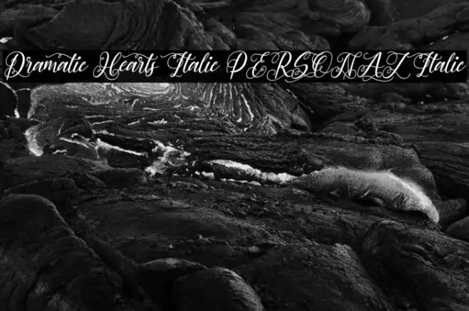 Dramatic Hearts Italic PERSONAL Italic Example 3