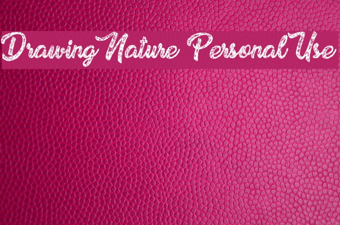 Drawing Nature Personal Use Font examples