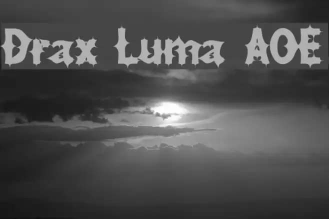 Drax Luma AOE Шрифта examples