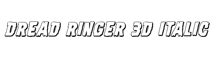Dread Ringer 3D Italic  免费字体下载