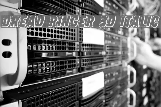 Dread Ringer 3D Italic Font examples