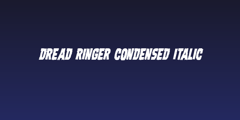 Dread Ringer Condensed Italic Social Header