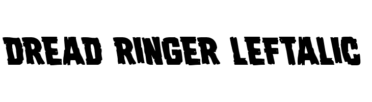 Dread Ringer Leftalic Font