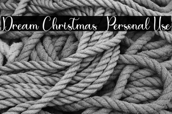 Dream Christmas - Personal Use Font examples