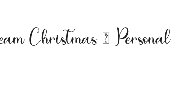 Dream Christmas - Personal Use Logo