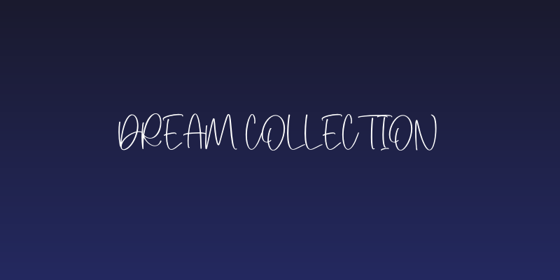 Dream Collection Social Header