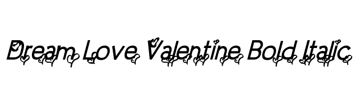 Dream Love Valentine Bold Italic  免费字体下载