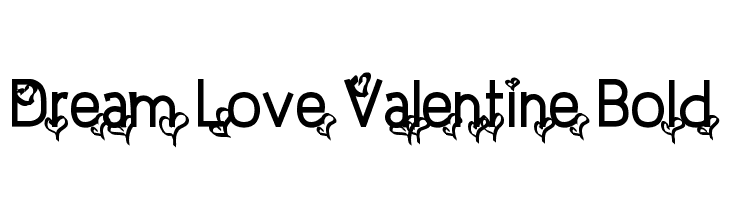 Dream Love Valentine Bold  नि: शुल्क फ़ॉन्ट्स डाउनलोड