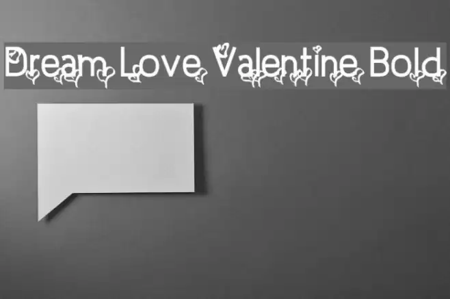 Dream Love Valentine Bold Font examples