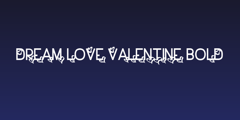 Dream Love Valentine Bold Social Header