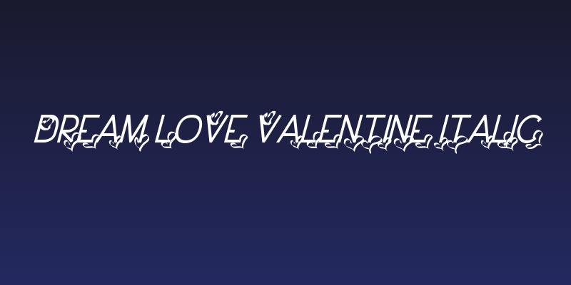 Dream Love Valentine Italic Social Header