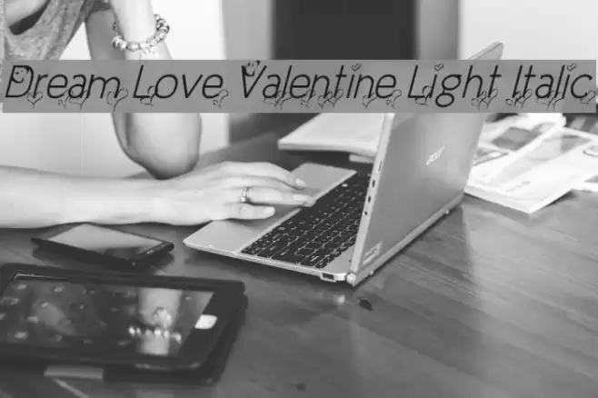 Dream Love Valentine Light Italic Font examples