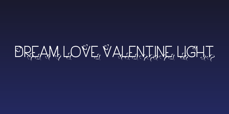 Dream Love Valentine Light Social Header