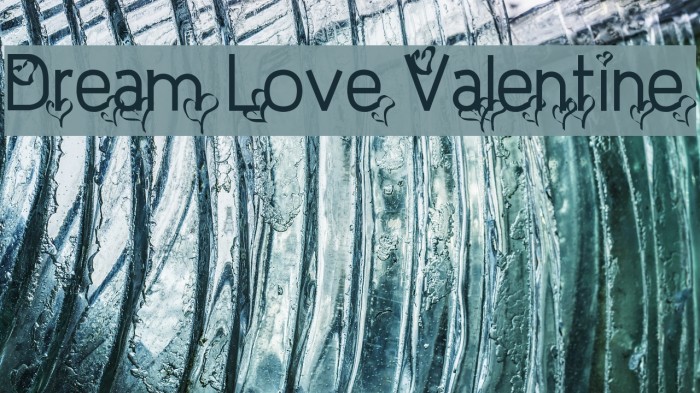 Dream Love Valentine Example 2