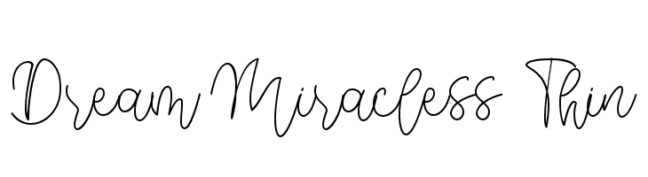Dream Miracless Thin  les polices de caractères gratuit tlcharger