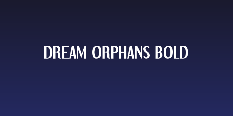Dream Orphans Bold Social Header