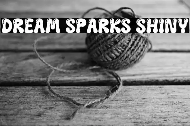 Dream Sparks Shiny 字体 examples