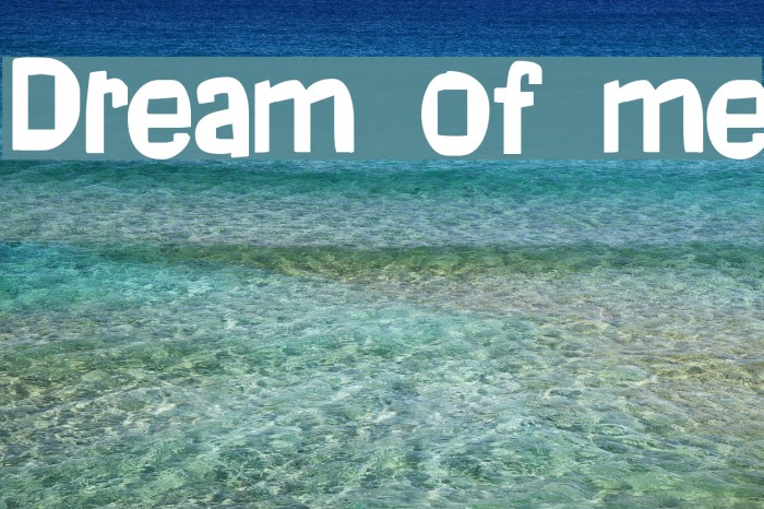 Dream of me Font examples