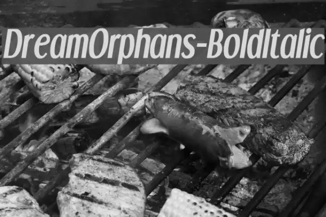 DreamOrphans-BoldItalic Font examples