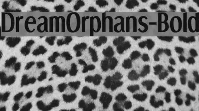 DreamOrphans-Bold Font examples