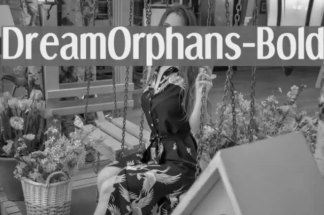 DreamOrphans-Bold Font examples