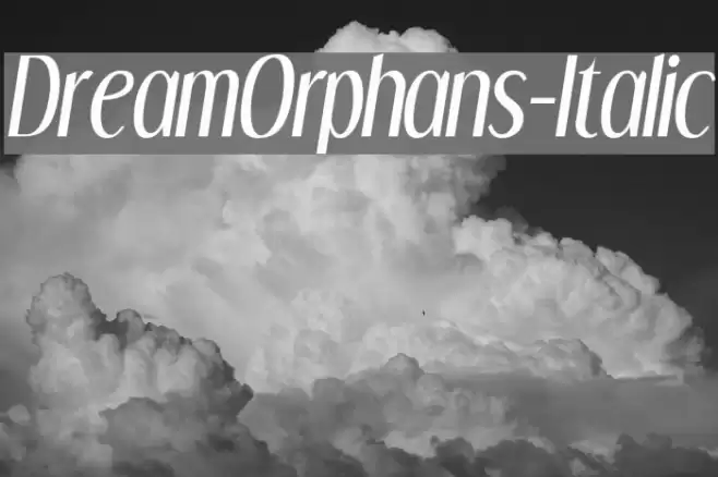 DreamOrphans-Italic Font examples