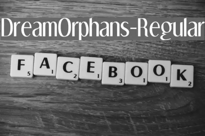 DreamOrphans-Regular Font examples