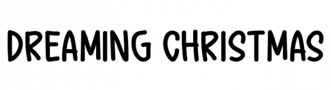 Dreaming Christmas  Descarca Fonturi Gratis