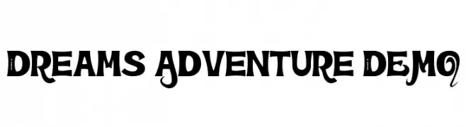 Dreams Adventure DEMO  les polices de caractères gratuit tlcharger