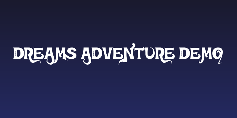 Dreams Adventure DEMO Social Header