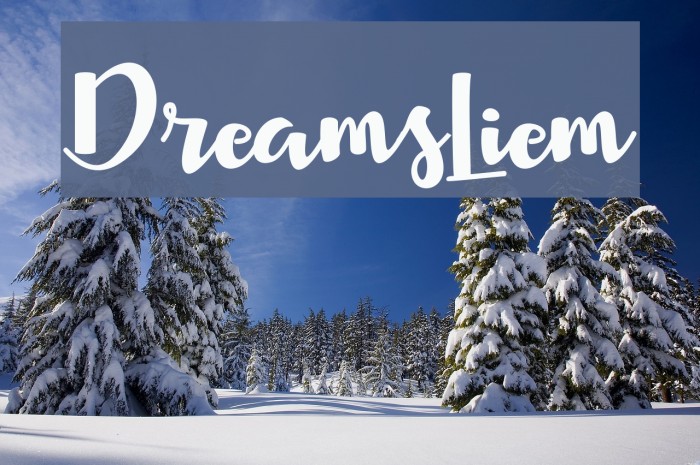 DreamsLiem Font examples