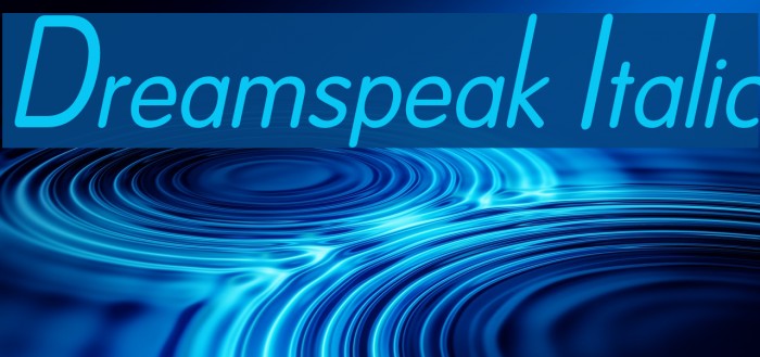 Dreamspeak Italic Font examples