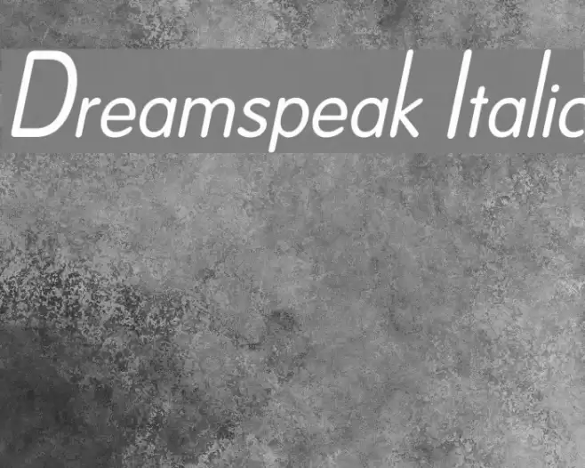 Dreamspeak Italic Fonte examples