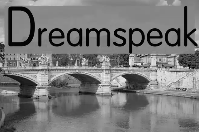 Dreamspeak Font examples
