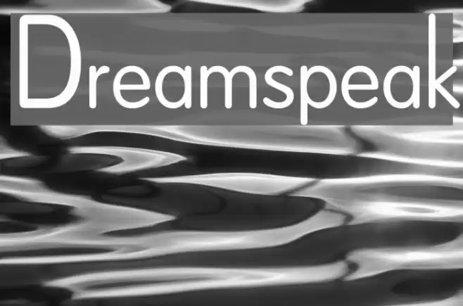 Dreamspeak Font examples