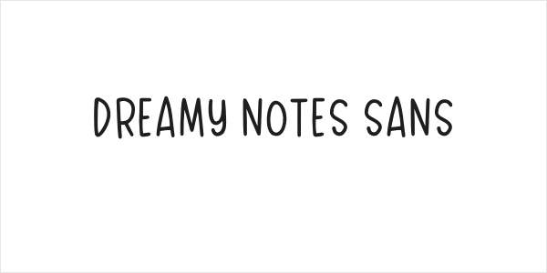 Dreamy Notes Sans Logo