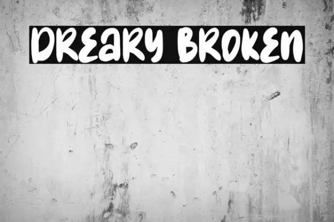 Dreary Broken Font examples