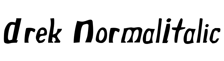 Drek NormalItalic  नि: शुल्क फ़ॉन्ट्स डाउनलोड