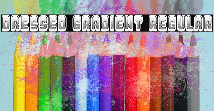 Dressed Gradient Regular Font examples