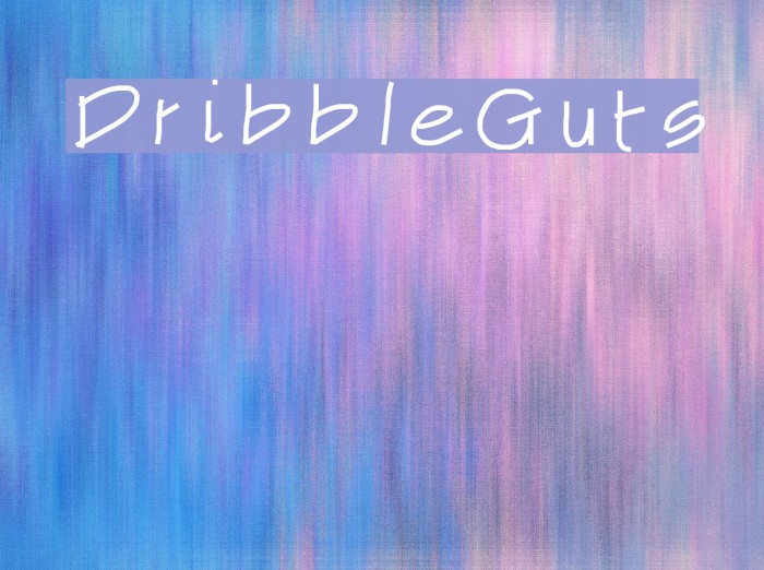 DribbleGuts Font examples