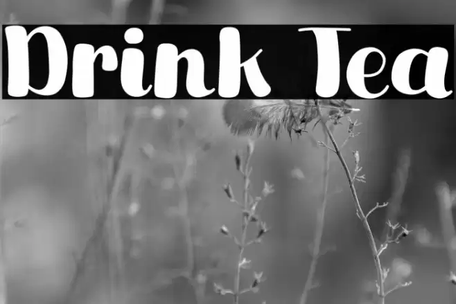 Drink Tea Font examples