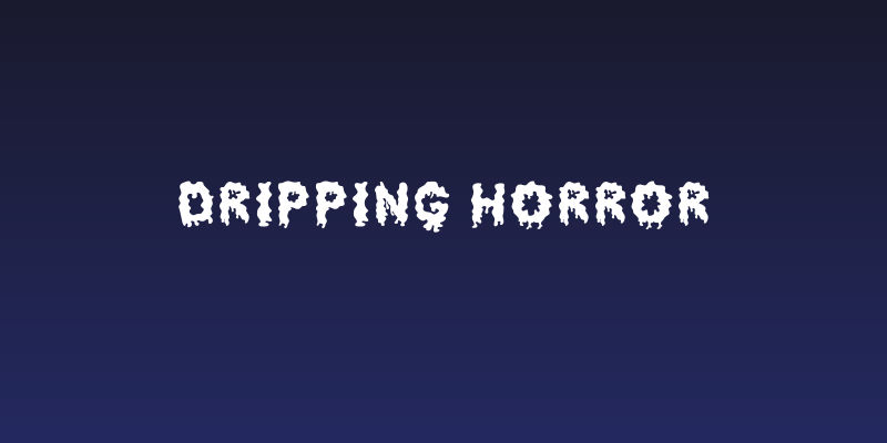Dripping Horror Social Header