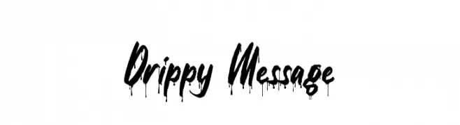 Drippy Message  لخطوط تنزيل