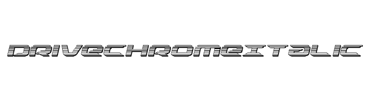 Drive Chrome Italic  font caratteri gratis