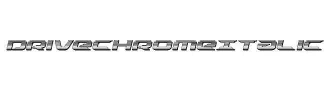 Drive Chrome Italic  नि: शुल्क फ़ॉन्ट्स डाउनलोड