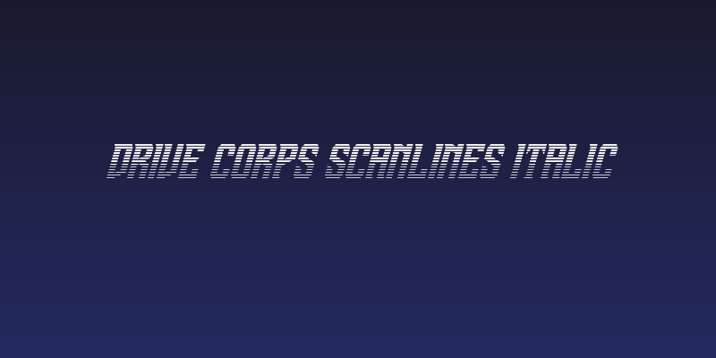 Drive Corps Scanlines Italic Social Header