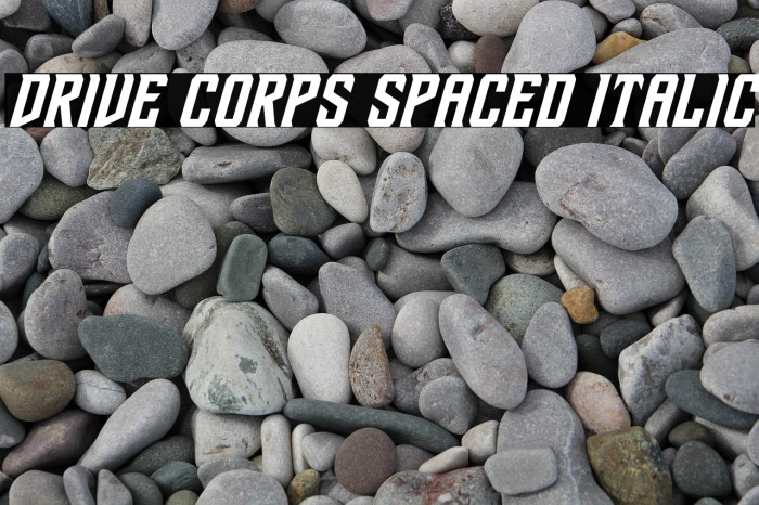 Drive Corps Spaced Italic Example 2
