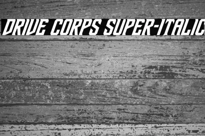 Drive Corps Super-Italic Font examples