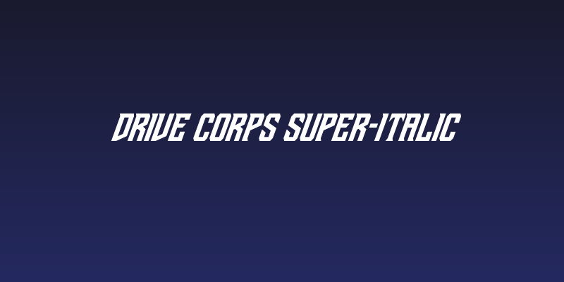 Drive Corps Super-Italic Social Header