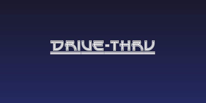 Drive-Thru Social Header